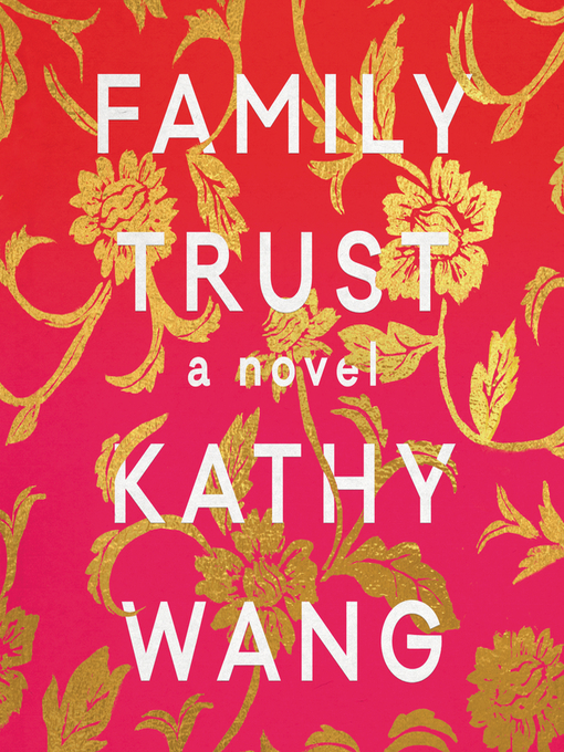 Title details for Family Trust by Kathy Wang - Wait list